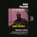 Piazzolla,astor - Edicion Critica: Msica Popular Contempo - Music CD
