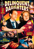 Delinquent Daughters - Delinquent Daughters - DVD