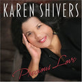 Shivers,karen - Precious Love - Music CD