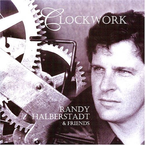 Halberstadt,randy - Clockwork - Music CD