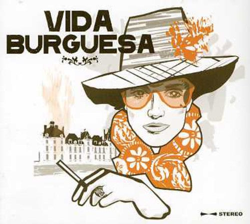Vida Burguesa / Various - Vida Burguesa / Various - Music CD