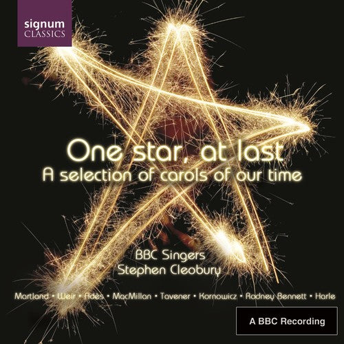 Holten / Martland / Bbc Singers / Cleobury - One Star At Last: Selection Of Carols Of Our Time - Music CD