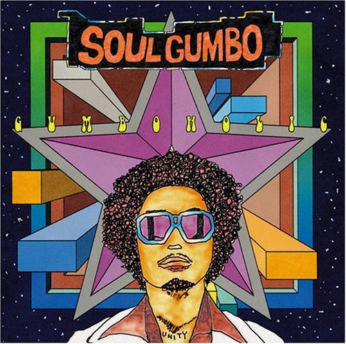 Soulgumbo - Gumboholic - Music CD