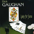 Gaughan,dick - Lucky For Some - Music CD