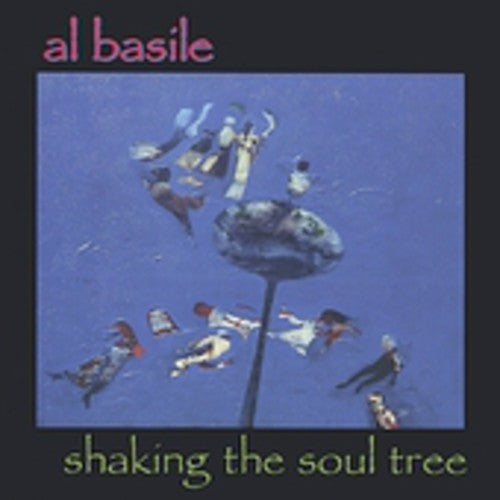 Basile,al - Shaking The Soul Tree - Music CD
