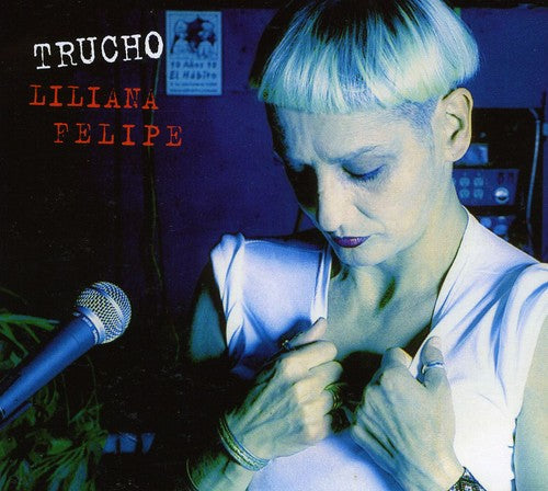 Felipe,liliana - Trucho - Music CD