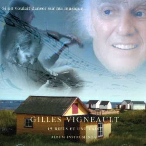 Vigneault,gilles - Si On Voulait Danser Sur Ma Musique - Music CD