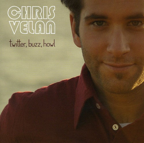 Chris Velan - Twitter Buzz Howl - Music CD