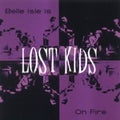Lost Kids - Belle Isle Is On Fire - Vinyl Record