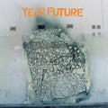 Year Future - Year Future - Vinyl Record