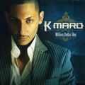 K-maro - Million Dollar Boy - Music CD