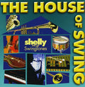 Shelly & Swing Tones - House Of Swing - Music CD