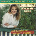 Nancy Tabb Marcantel - Louisiana Makes Me Smile - Music CD