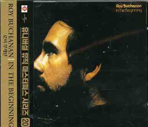 Buchanan,roy - In The Beginning - Music CD