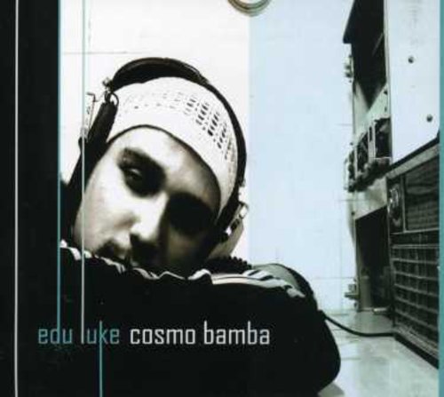 Luke,edu - Cosmo Bamba - Music CD