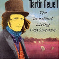 Newell,martin - Greatest Living Englishman - Music CD