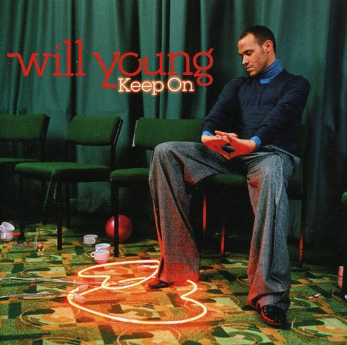 Young,will - Keep On - Music CD