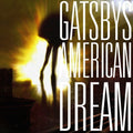 Gatsbys American Dream - Gatsbys American Dream - Music CD