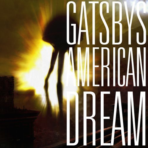 Gatsbys American Dream - Gatsbys American Dream - Music CD
