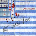 Lake Trout - Not Them You-limited - Music CD
