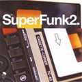 Super Funk 2 / Various - Super Funk 2 / Various - Music CD