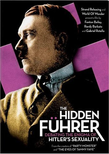 Hidden Fuhrer: Debating The Enigma Of Hitler's Sex - Hidden Fuhrer: Debating The Enigma Of Hitler's Sex - DVD