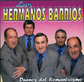 Hermanos Barrios - Duenos Del Romanticismo - Music CD