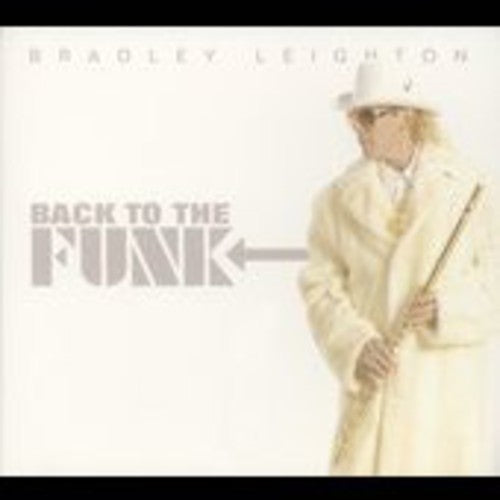 Leighton,bradley - Back To The Funk - Music CD