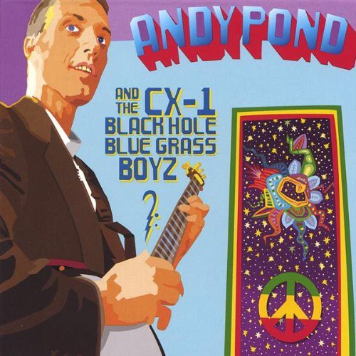 Pond,andy & Cx-1 - Black Hole Bluegrass Boyz - Music CD