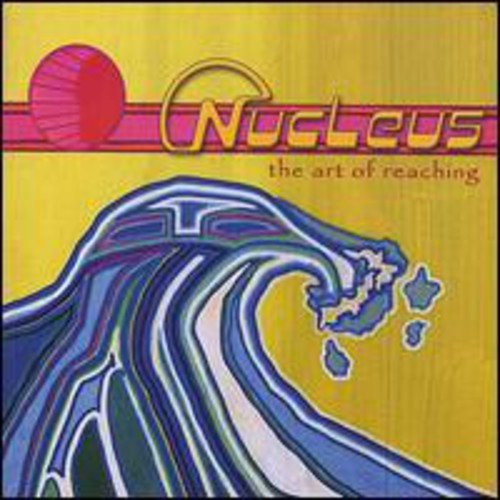 Nucleus - Art Of Reaching - Music CD