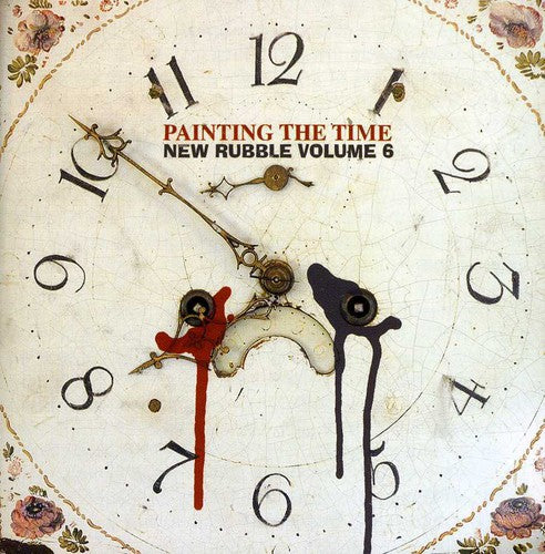 Painting The Time: New Rubble 6 / Various - Painting The Time: New Rubble 6 / Various - Music CD