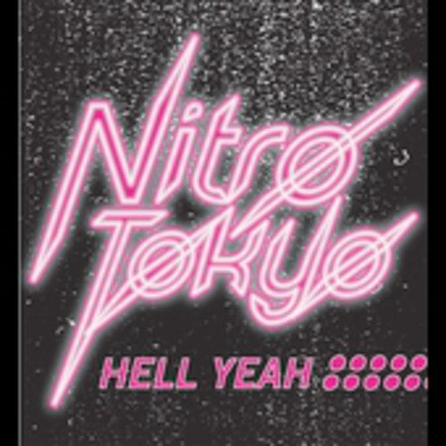 Nitro Tokyo - Hell Yeah - Music CD
