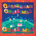 Caribbean Christmas / Various - Caribbean Christmas / Various - Music CD