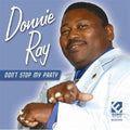 Ray,donnie - Don't Stop My Party - Music CD