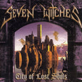 Seven Witches - City Of Lost Souls - Music CD