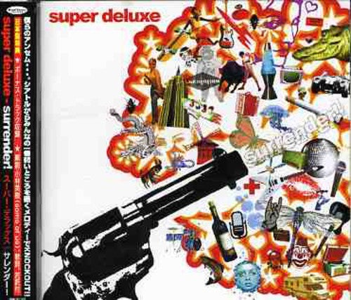 Super Deluxe - Surrender! - Music CD