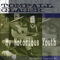 Glaser,tompall - My Notorious Youth-hillbilly Central Pt. 1 - Music CD