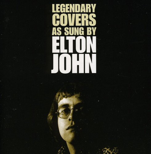 John,elton - Legendary Covers As Sung By Elton John - Music CD