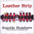 Leaether Strip - Suicide Bombers Ep - Music CD