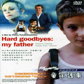 Hard Goodbyes: My Father (2002) - Hard Goodbyes: My Father (2002) - DVD