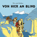Wir Sind Helden - Von Hier An Blind (imported) - Music CD