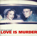 Hall,michael - Love Is Murder - Music CD