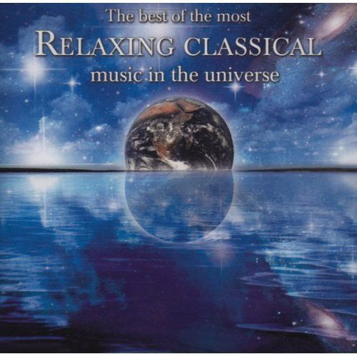 Best Of The Most Relaxing Classical Music In / Var - Best Of The Most Relaxing Classical Music In / Var - Music CD