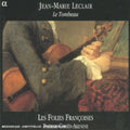 Leclair / Cohkn-akenine / Folies Francoises - Tombeau - Music CD
