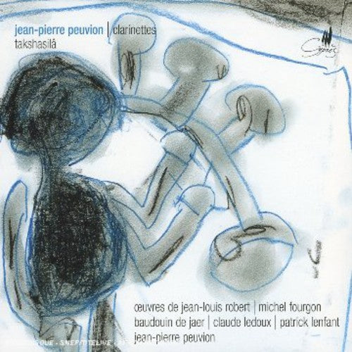 Fougon / Ledoux / Robert / Peuvoin / Lenfant - Takshasita: New Music For Clarinets - Music CD