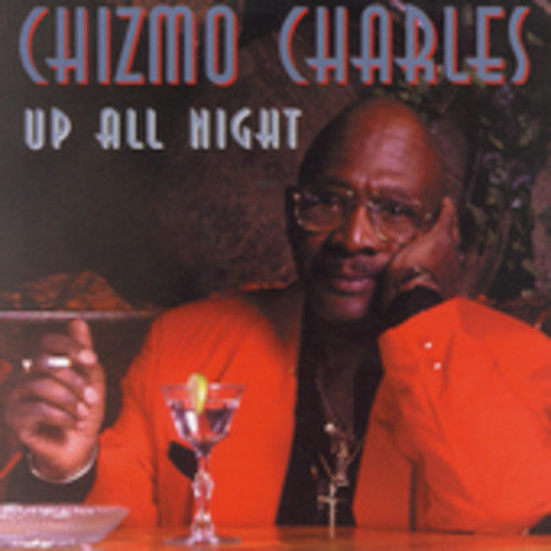 Charles,chizmo - Up All Night - Music CD