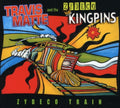 Matte,travis & Zydeco Kingpins - Zydeco Train - Music CD