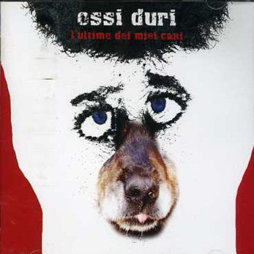 Ossi Duri - L'ultimo Dei Miei Cani - Music CD