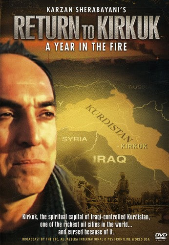 Return To Kirkuk: A Year In The Fire - Return To Kirkuk: A Year In The Fire - DVD