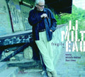 Milteau,jean-jacques - Fragile - Music CD